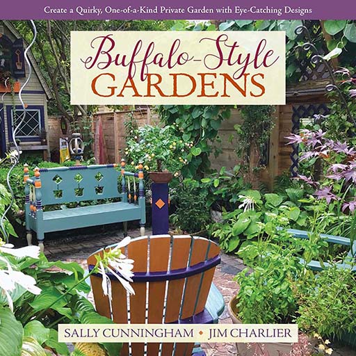 Buffalo style gardens book sally cunningham jim charlier